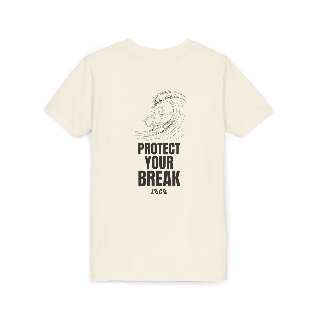 Protect Your Break Tee