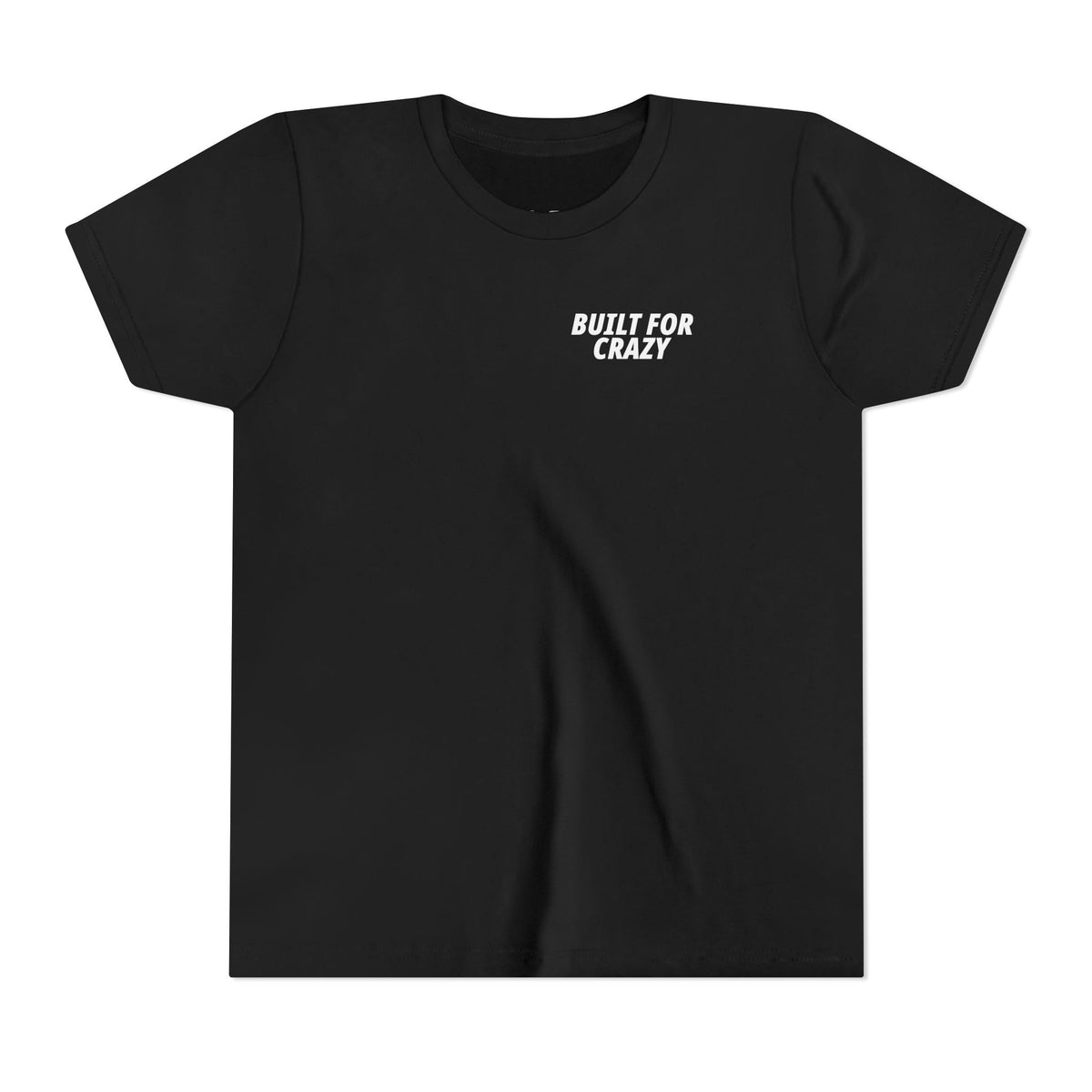 Built for Crazy Tee